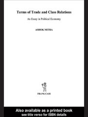Terms of Trade and Class Relations: An Essay in Political Economy book cover