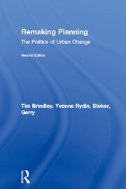 Remaking Planning: The Politics of Urban Change book cover