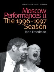 Moscow Performances II: The 1996-1997 Season book cover