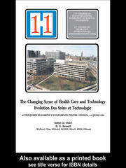 The Changing Scene of Health Care and Technology: Proceedings of the 11th International Congress of Hospital Engineering, June 1990, London, UK book cover