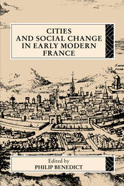 Cities and Social Change in Early Modern France book cover