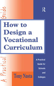 How to Design a Vocational Curriculum: A Practical Guide for Schools and Colleges book cover