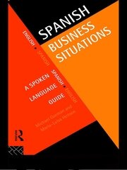 Spanish Business Situations: A Spoken Language Guide book cover
