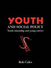 Youth And Social Policy: Youth Citizenship And Young Careers book cover