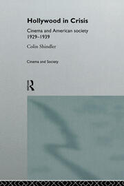 Hollywood in Crisis: Cinema and American Society 1929-1939 book cover