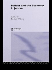 Politics and Economy in Jordan book cover