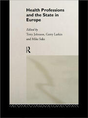 Health Professions and the State in Europe book cover