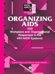 Organizing Aids: Workplace and Organizational Responses to the HIV/AIDS Epidemic book cover