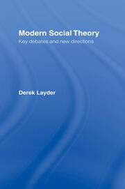 Modern Social Theory: Key Debates And New Directions book cover