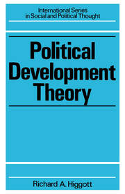 Political Development Theory: The Contemporary Debate book cover