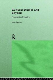 Cultural Studies and Beyond: Fragments of Empire book cover