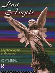Lost Angels: Psychoanalysis and Cinema book cover