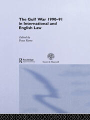 The Gulf War 1990-91 in International and English Law book cover