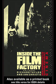Inside the Film Factory: New Approaches to Russian and Soviet Cinema book cover