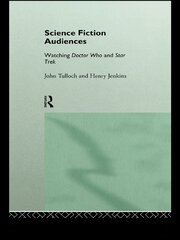 Science Fiction Audiences: Watching Star Trek and Doctor Who book cover