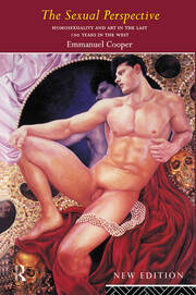 The Sexual Perspective: Homosexuality and Art in the Last 100 Years in the West book cover