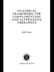 An Ethical Framework for Complementary and Alternative Therapists book cover