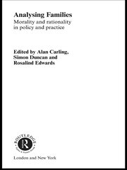 Analysing Families: Morality and Rationality in Policy and Practice book cover
