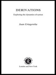 Derivations: Exploring the Dynamics of Syntax book cover
