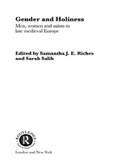 Gender and Holiness: Men, Women and Saints in Late Medieval Europe book cover