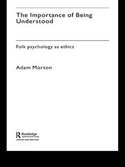 The Importance of Being Understood: Folk Psychology as Ethics book cover