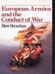 European Armies and the Conduct of War book cover
