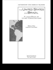 The United States and Brazil: A Long Road of Unmet Expectations book cover