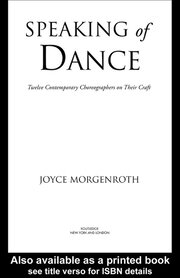 Speaking of Dance: Twelve Contemporary Choreographers on Their Craft book cover