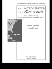 The United States and the Caribbean: Transforming Hegemony and Sovereignty book cover