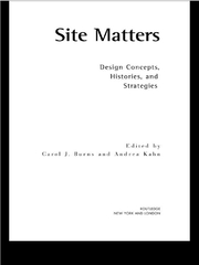 Site Matters: Design Concepts, Histories and Strategies book cover
