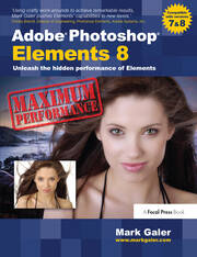 Adobe Photoshop Elements 8: Maximum Performance: Unleash the hidden performance of Elements book cover