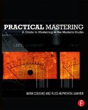 Practical Mastering: A Guide to Mastering in the Modern Studio book cover