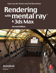 Rendering with mental ray and 3ds Max book cover