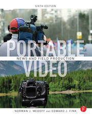 Portable Video: News and Field Production book cover