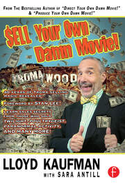 Sell Your Own Damn Movie! book cover