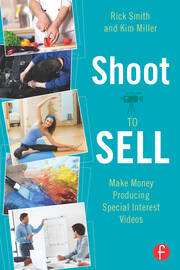 Shoot to Sell: Make Money Producing Special Interest Videos book cover