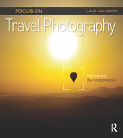 Focus on Travel Photography: Focus on the Fundamentals (Focus On Series) book cover