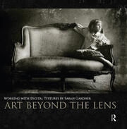 Art Beyond the Lens: Working with Digital Textures book cover