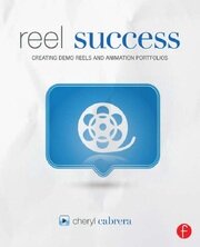 Reel Success: Creating Demo Reels and Animation Portfolios book cover