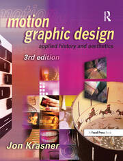 Motion Graphic Design: Applied History and Aesthetics book cover
