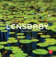 Lensbaby: Bending your perspective book cover