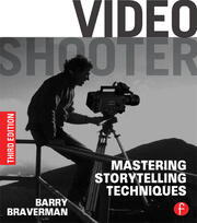 Video Shooter: Mastering Storytelling Techniques book cover