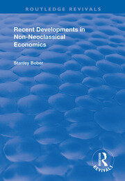 Recent Developments in Non-neoclassical Economics book cover