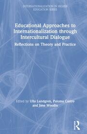 Educational Approaches to Internationalization through Intercultural Dialogue: Reflections on Theory and Practice book cover