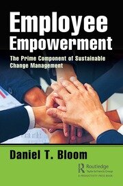 Employee Empowerment: The Prime Component of Sustainable Change Management book cover