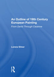An Outline Of 19th Century European Painting: From David Through Cezanne book cover