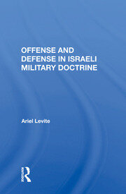 Offense And Defense In Israeli Military Doctrine book cover