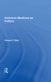 American Medicine As Culture book cover