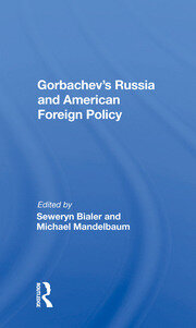 Gorbachev's Russia And American Foreign Policy book cover