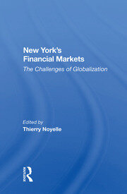 New York's Financial Markets: The Challenges Of Globalization book cover
